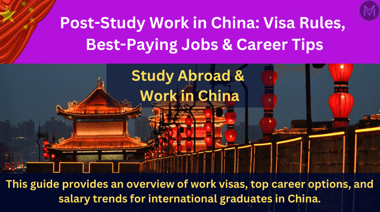 Post-Study Work in China: Visa Rules, Best-Paying Jobs & Career Tips