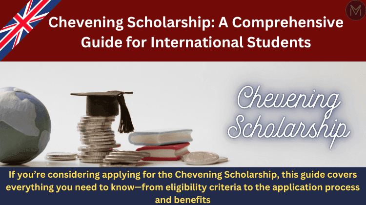 Chevening Scholarship: A Comprehensive Guide for International Students